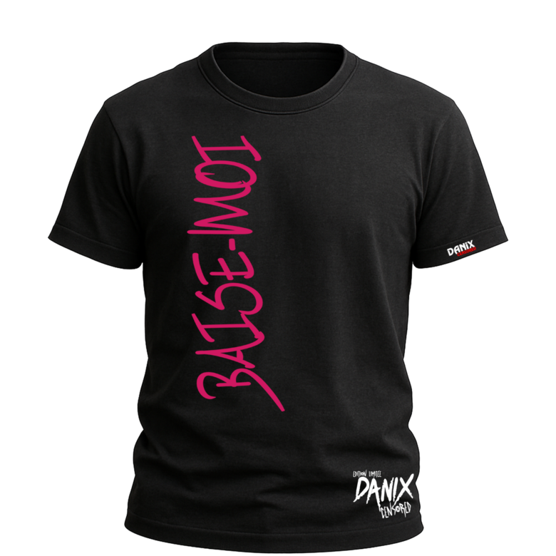 Tshirt BAISE-MOI V2 [DANIX CENSORED]